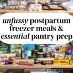 Freezer meals in packaging, an assortment of pantry groceries, and food storage equipment necessary to make postpartum freezer meals.